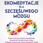 Ekomedytacje dla szczęśliwego mózgu — okładka e-booka