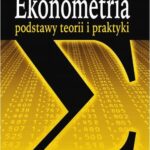 Ekonometria. Podstawy teorii i praktyki — okładka e-booka