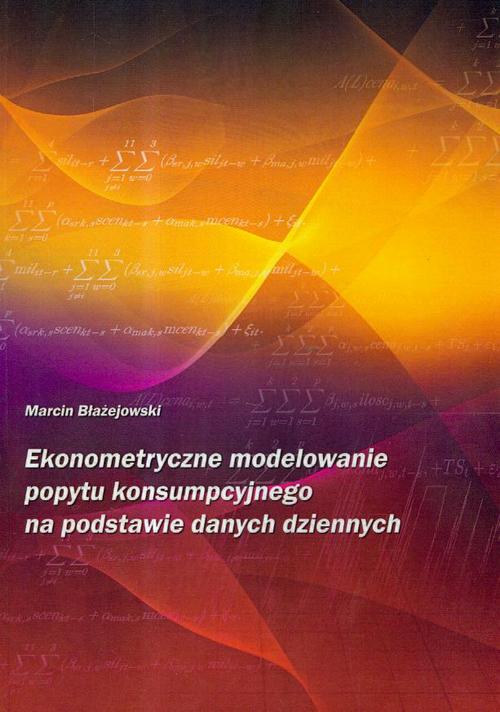 Tytuł: Ekonometryczne modelowanie popytu konsumpcyjnego na podstawie danych dziennych
Autor: Marcin Błażejowski
Wydawnictwo: Wydawnictwo Naukowe UMK
Formaty: PDF