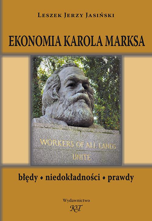 Ekonomia Karola Marksa. Błędy, niedokładności, prawdy — okładka e-booka