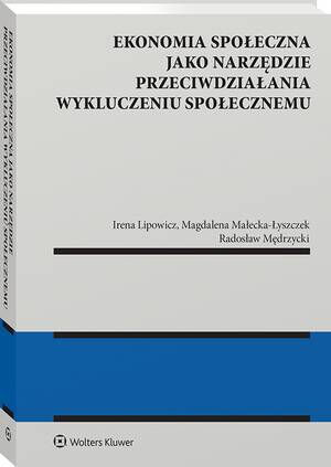 Ekonomia społeczna jako narzędzie przeciwdziałania wykluczeniu społecznemu — okładka e-booka