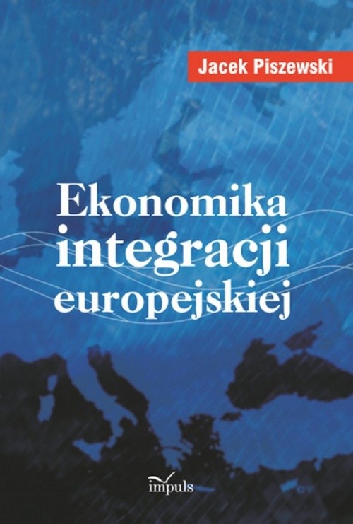 Ekonomika integracji europejskiej — okładka e-booka