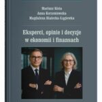 Eksperci, opinie i decyzje w ekonomii i finansach — okładka e-booka
