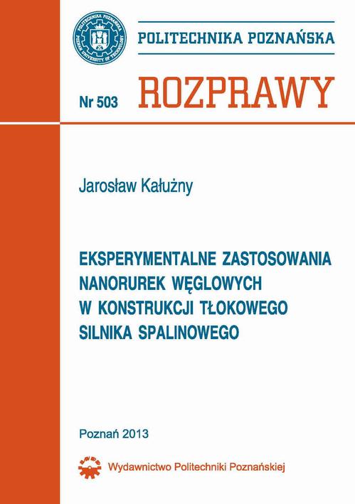 Tytuł: Eksperymentalne zastosowania nanorurek węglowych w konstrukcji tłokowego silnika spalinowego
Autor: Jarosław Kałużny
Wydawnictwo: Wydawnictwo Politechniki Poznańskiej
Formaty: PDF