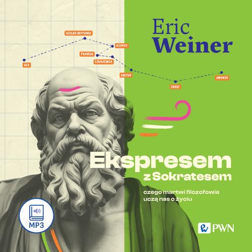 Tytuł: Ekspresem z Sokratesem
Autor: Eric Weiner
Wydawnictwo: Wydawnictwo Naukowe PWN
Formaty: MP3