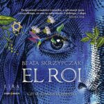 Tytuł: El Roi
Autor: Beata Skrzypczak
Wydawnictwo: Storybox
Formaty: MP3