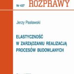 Elastyczność w zarządzaniu realizacją procesów budowlanych — okładka e-booka