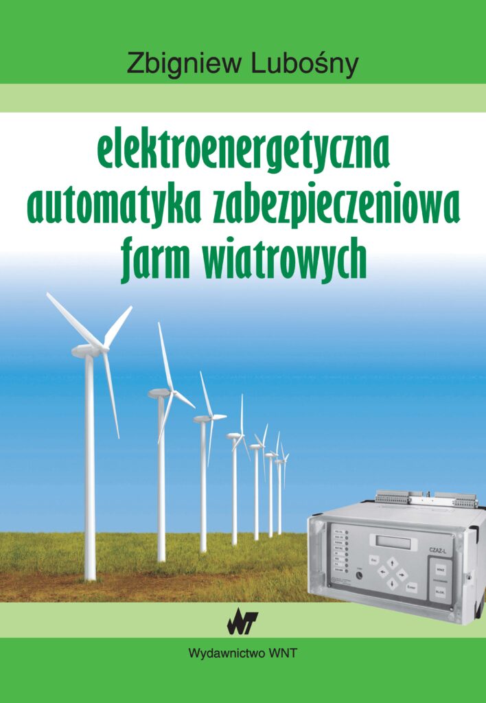 Elektroenergetyczna automatyka zabezpieczeniowa farm wiatrowych — okładka