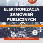 Elektronizacja zamówień publicznych. Poradnik dla zamawiających — okładka e-booka