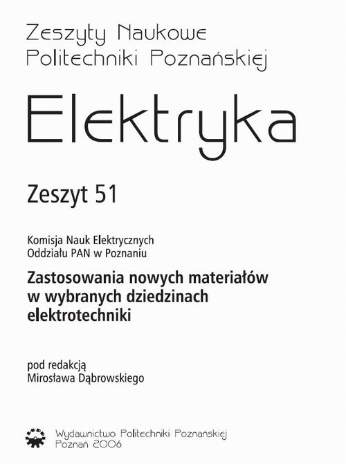 Tytuł: Elektryka. Zeszyty Naukowe Politechniki Poznańskiej, nr 51
Autor: 
Wydawnictwo: Wydawnictwo Politechniki Poznańskiej
Formaty: PDF
