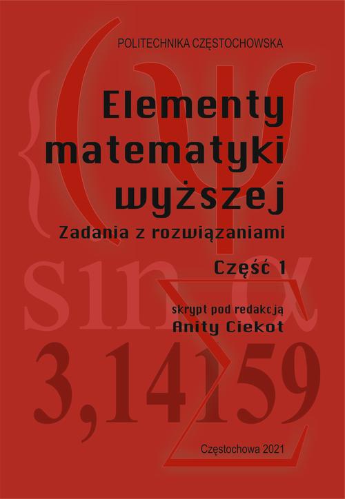 Tytuł: Elementy matematyki wyższej. Cześć 1
Autor: 
Wydawnictwo: Politechnika Częstochowska
Formaty: PDF