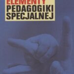 Tytuł: Elementy pedagogiki specjalnej
Autor: Renata Szczepanik
Wydawnictwo: Akademia Humanistyczno-Ekonomiczna w Łodzi
Formaty: PDF