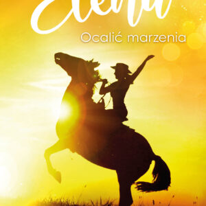 Tytuł: Elena. Ocalić marzenia
Autor: Nele Neuhaus
Wydawnictwo: Grupa Wydawnicza Media Rodzina
Formaty: EPUB, MOBI