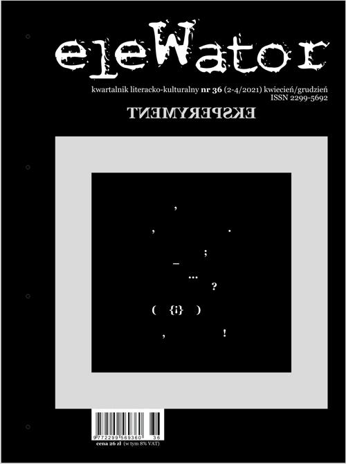 Tytuł: eleWator 36 (2-4/2021)
Autor: Praca zbiorowa
Wydawnictwo: Forma
Formaty: PDF