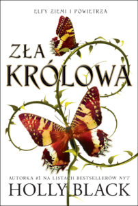 Tytuł: Elfy ziemi i powietrza (Tom 1). Zła królowa. Elfy ziemi i powietrza. Tom 1
Autor: Holly Black
Wydawnictwo: Jaguar
Formaty: EPUB, MOBI