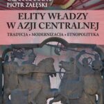 Elity władzy w Azji Centralnej — okładka e-booka