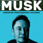 Tytuł: Elon Musk. Innowator, przedsiębiorca i wizjoner
Autor: Chris McNab
Wydawnictwo: RM
Formaty: MOBI, EPUB