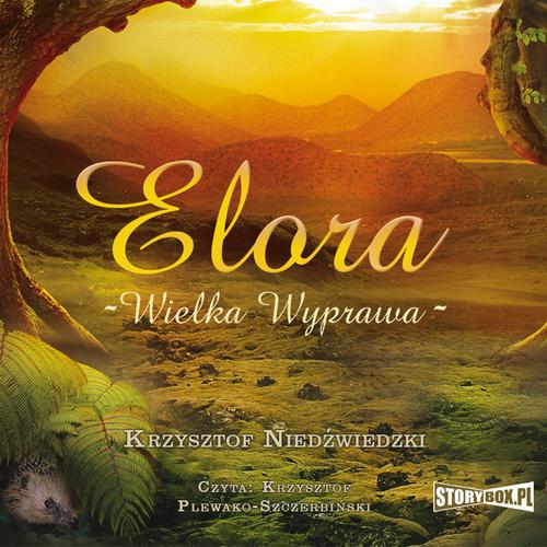 Tytuł: Elora. Wielka wyprawa
Autor: Krzysztof Niedźwiedzki
Wydawnictwo: Storybox
Formaty: MP3