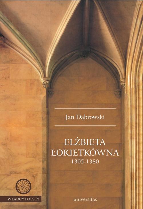 Elżbieta Łokietkówna 1305-1380 — okładka