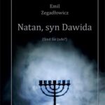 Emil Zegadłowicz, Natan, syn Dawida (Sind Sie Jude?) Sztuka w pięciu obrazach z prologiem i epilogiem — okładka e-booka