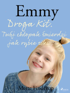 Emmy. Emmy 8 - Droga Kit. Twój chłopak śmierdzi jak rybie siki (#8) — okładka e-booka