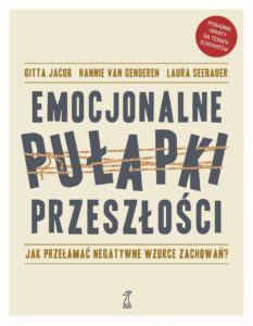 Tytuł: Emocjonalne pułapki przeszłości. Jak przełamać negatywne wzorce zachowań?
Autor: Gitta Jacob, Hannie van Genderen, Laura Seebauer
Wydawnictwo: GWP Gdańskie Wydawnictwo Psychologiczne
Formaty: EPUB, MOBI