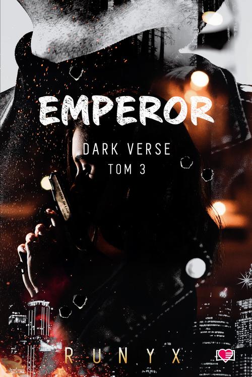 Tytuł: Emperor. Dark Verse. Tom 3
Autor: RuNyx
Wydawnictwo: Papierowe Serca
Formaty: EPUB, MOBI