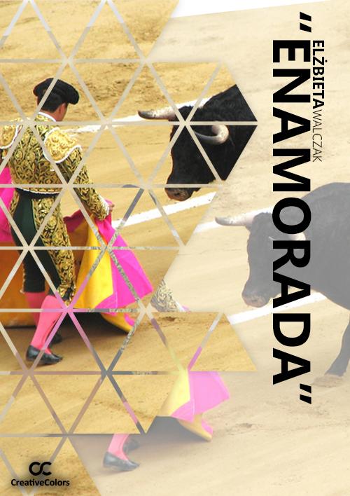 Tytuł: Enamorada
Autor: Elżbieta Walczak
Wydawnictwo: Wydawnictwo e-bookowo
Formaty: MOBI, EPUB