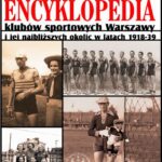 Tytuł: Encyklopedia klubów sportowych Warszawy i jej najbliższych okolic w latach 1918-39
Autor: Robert Gawkowski
Wydawnictwo: Wydawnictwa Uniwersytetu Warszawskiego
Formaty: PDF