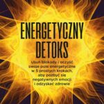 Tytuł: Energetyczny detoks
Autor: Oliver Niño
Wydawnictwo: Studio Astropsychologii
Formaty: PDF, MOBI, EPUB