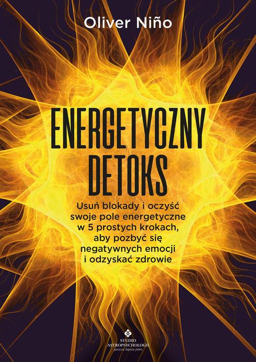 Tytuł: Energetyczny detoks
Autor: Oliver Niño
Wydawnictwo: Studio Astropsychologii
Formaty: PDF, MOBI, EPUB