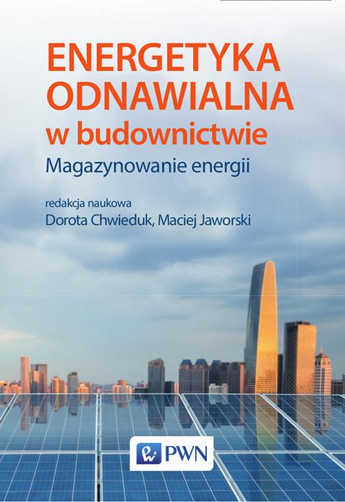 Tytuł: Energetyka odnawialna w budownictwie
Autor: 
Wydawnictwo: Wydawnictwo Naukowe PWN
Formaty: MOBI, EPUB