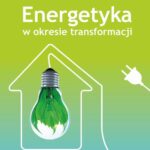 Tytuł: Energetyka w okresie transformacji
Autor: Izabela Filipiak, Władysław Mielczarski
Wydawnictwo: Wydawnictwo Naukowe PWN
Formaty: MOBI, EPUB