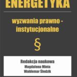 Tytuł: Energetyka wyzwania prawno-instytucjonalne
Autor: 
Wydawnictwo: Wydawnictwo Naukowe E Book
Formaty: PDF