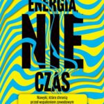 Tytuł: Energia, nie czas
Autor: Tony Schwartz, Jean Gomes, Catherine McCarthy
Wydawnictwo: MT Biznes
Formaty: EPUB, MOBI
