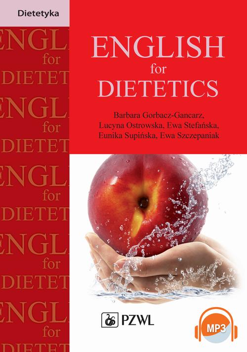 Tytuł: English for Dietetics
Autor: 
Wydawnictwo: PZWL
Formaty: MOBI, EPUB