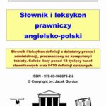 Tytuł: English in Law
Autor: Jacek Gordon
Wydawnictwo: Wydawnictwo e-bookowo
Formaty: PDF
