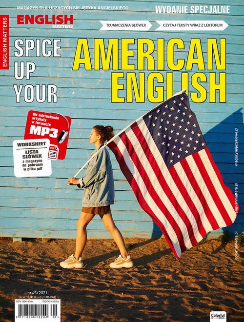 Tytuł: English Matters Spice Up Your American English
Autor: 
Wydawnictwo: Colorful Media
Formaty: PDF
