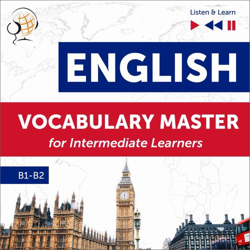 Tytuł: English Vocabulary Master for Intermediate Learners - Listen & Learn (Proficiency Level B1-B2)
Autor: Dorota Guzik
Wydawnictwo: DIM
Formaty: MP3
