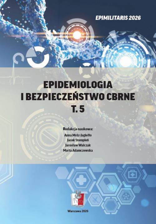 Tytuł: Epidemiologia i bezpieczeństwo CBRNE T. 5
Autor: Opracowanie zbiorowe
Wydawnictwo: Towarzystwo Wiedzy Obronnej
Formaty: PDF, MOBI, EPUB