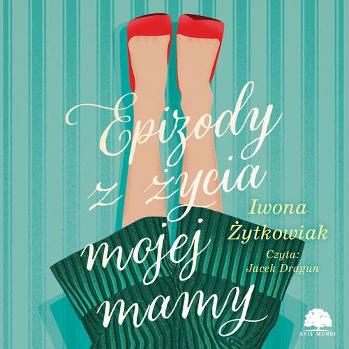 Tytuł: Epizody z życia mojej mamy
Autor: Iwona Żytkowiak
Wydawnictwo: Storybox
Formaty: MP3