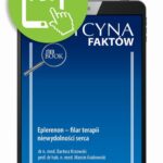Tytuł: Eplerenon – filar terapii niewydolności serca
Autor: Bartosz Krzowski, Marcin Grabowski
Wydawnictwo: Medical Education
Formaty: PDF