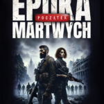 Tytuł: Epoka martwych. Początek. Epokha miertvykh. Nachalo
Autor: Andrey Kruz
Wydawnictwo: Wielka Litera
Formaty: EPUB, MOBI