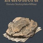 Tytuł: Eratosfera
Autor: Danuta Szulczyńska-Miłosz
Wydawnictwo: JanKa
Formaty: MOBI, EPUB, PDF