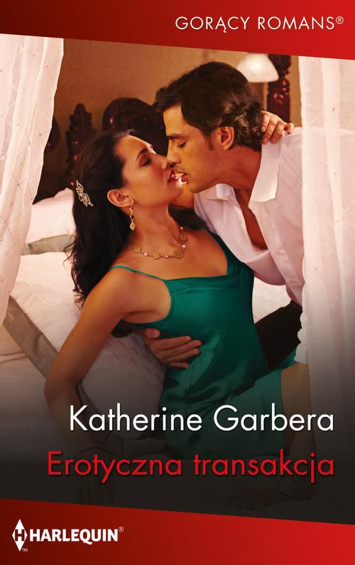 Tytuł: Erotyczna transakcja
Autor: Katherine Garbera
Wydawnictwo: Harlequin
Formaty: EPUB, MOBI