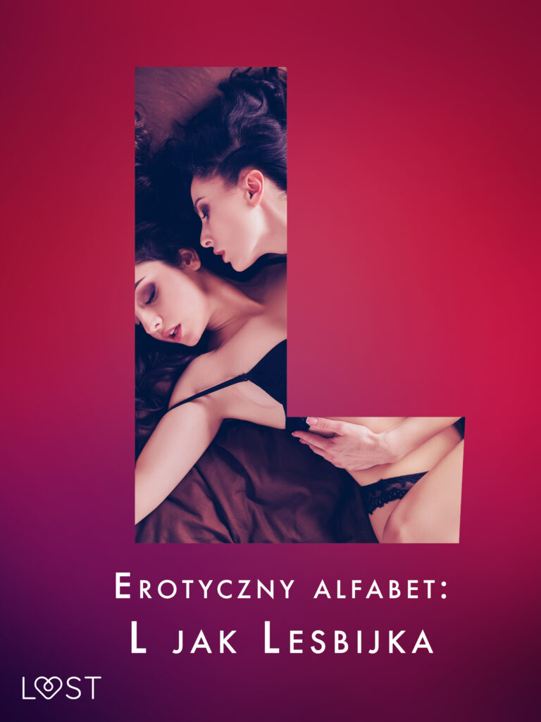 Erotyczny alfabet: L jak Lesbijka - zbiór opowiadań — okładka