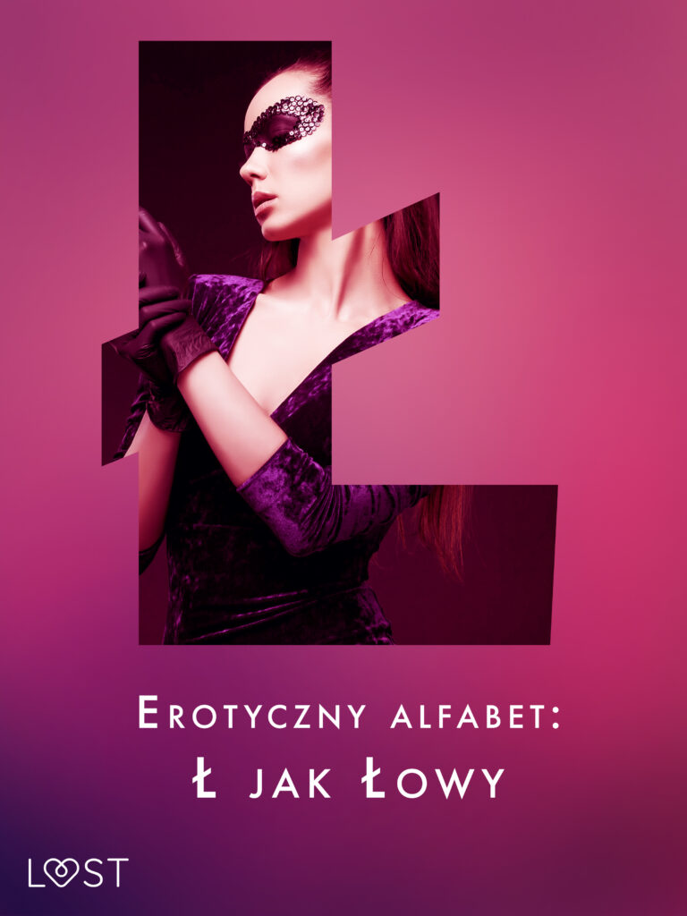Erotyczny alfabet: Ł jak Łowy - zbiór opowiadań (#13) — okładka