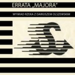 Errata „Majora”. Wywiad rzeka z Dariuszem Olszewskim – oficerem kadrowym Solidarności Walczącej — okładka e-booka