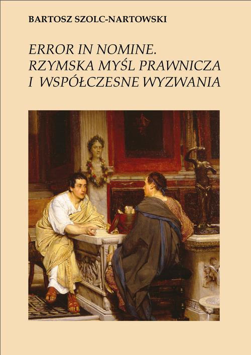 Tytuł: Error in nomine
Autor: Bartosz Szolc-Nartowski
Wydawnictwo: Od nowa
Formaty: PDF