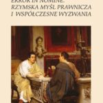 Error in nomine. Rzymska myśl prawnicza i współczesne wyzwania — okładka e-booka